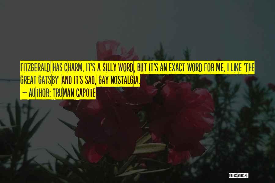 Gatsby's Quotes By Truman Capote