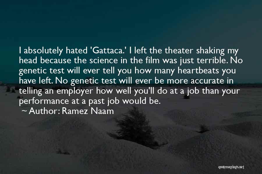 Gattaca Genetic Quotes By Ramez Naam