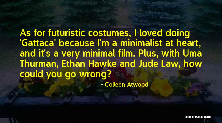 Gattaca Quotes By Colleen Atwood