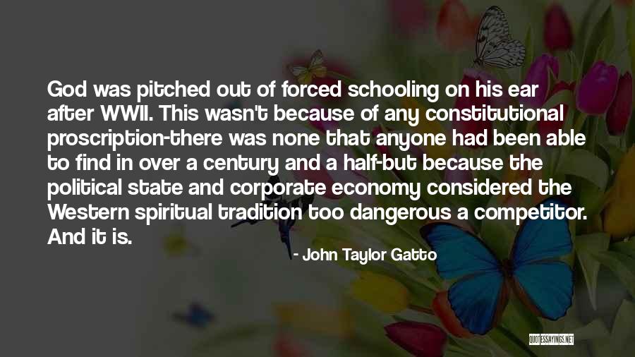 Gatto Quotes By John Taylor Gatto Gatto Quotes By John Taylor Gatto