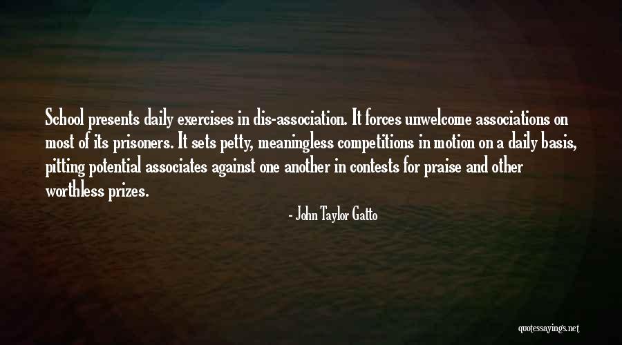 Gatto Quotes By John Taylor Gatto Gatto Quotes By John Taylor Gatto