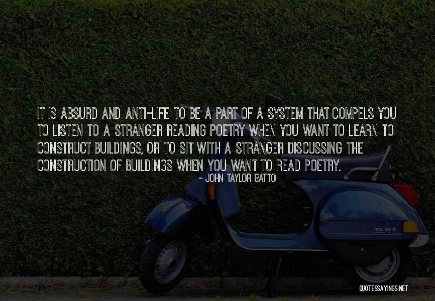 Gatto Quotes By John Taylor Gatto Gatto Quotes By John Taylor Gatto