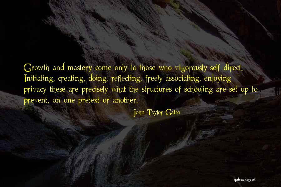 Gatto Quotes By John Taylor Gatto