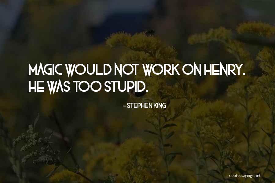 Gattorno Francisco Quotes By Stephen King Gattorno Francisco Quotes By Stephen King
