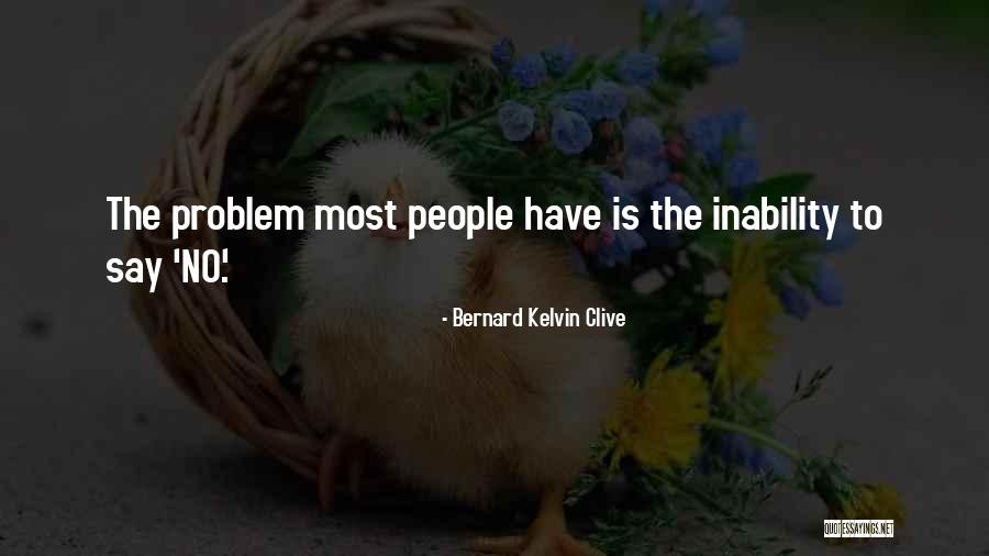 Gattos And Tinley Quotes By Bernard Kelvin Clive