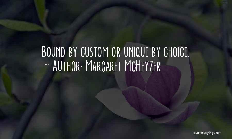 Gatwick Quotes By Margaret McHeyzer