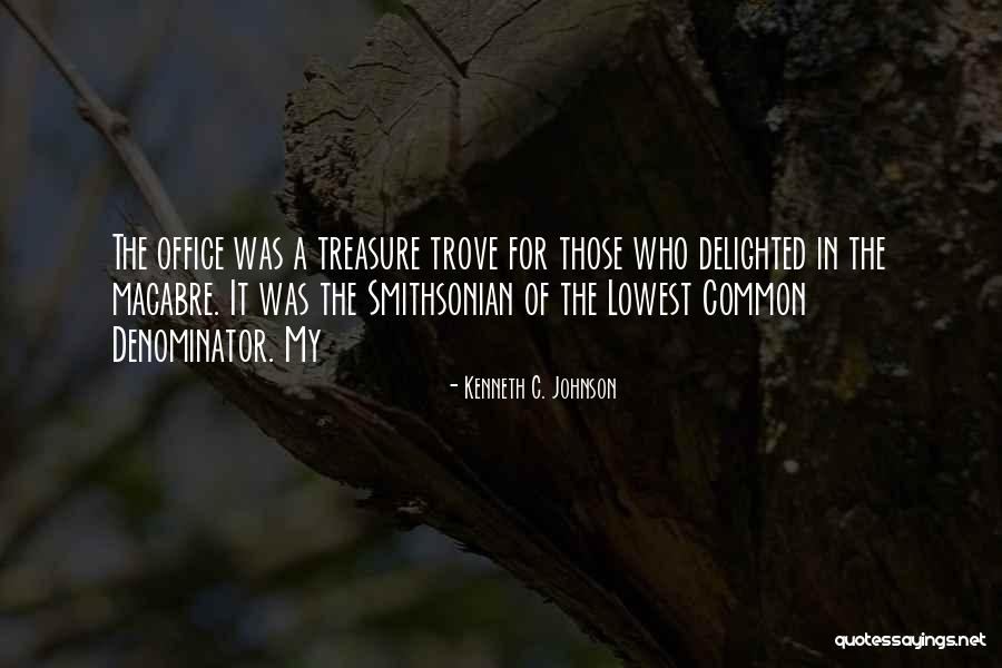 Gaucherie College Quotes By Kenneth C. Johnson Gaucherie College Quotes By Kenneth C. Johnson