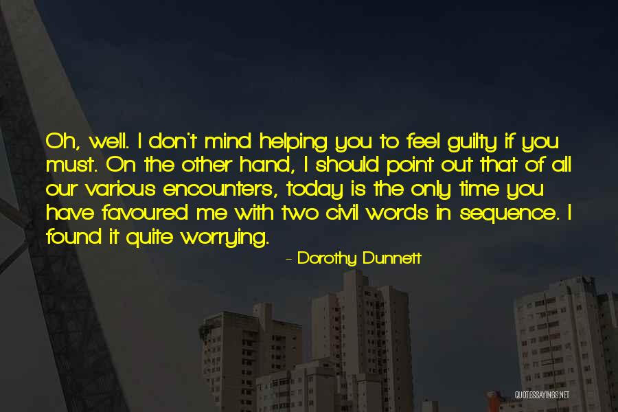 Gauci Houdini Quotes By Dorothy Dunnett Gauci Houdini Quotes By Dorothy Dunnett