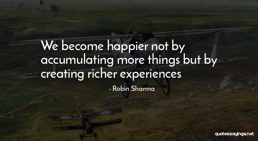 Gaudard France Quotes By Robin Sharma Gaudard France Quotes By Robin Sharma