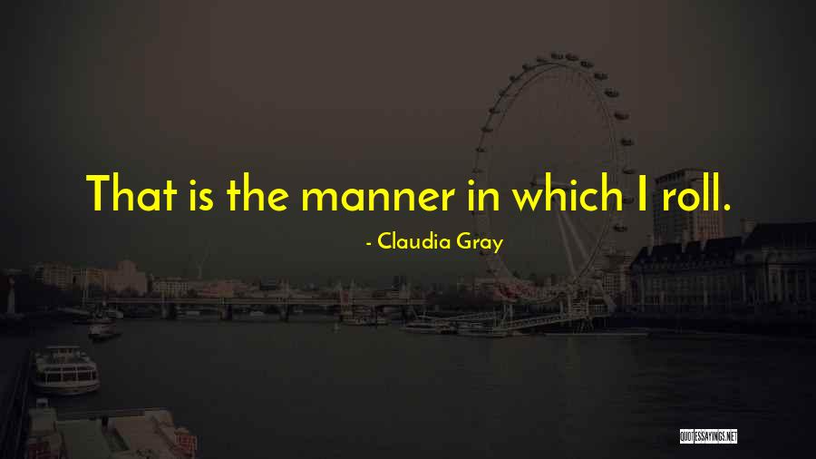 Gaudens In Francia Quotes By Claudia Gray Gaudens In Francia Quotes By Claudia Gray