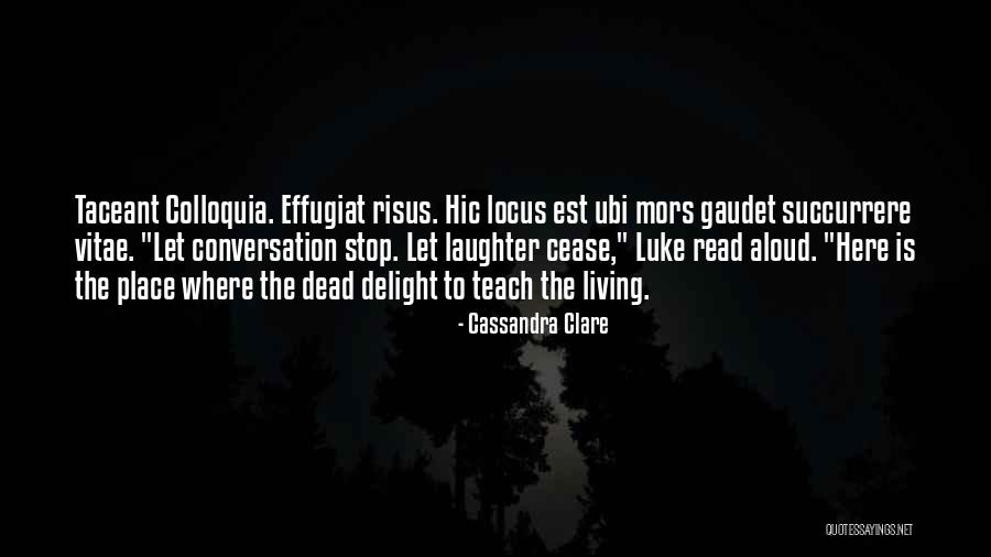 Gaudet Quotes By Cassandra Clare Gaudet Quotes By Cassandra Clare