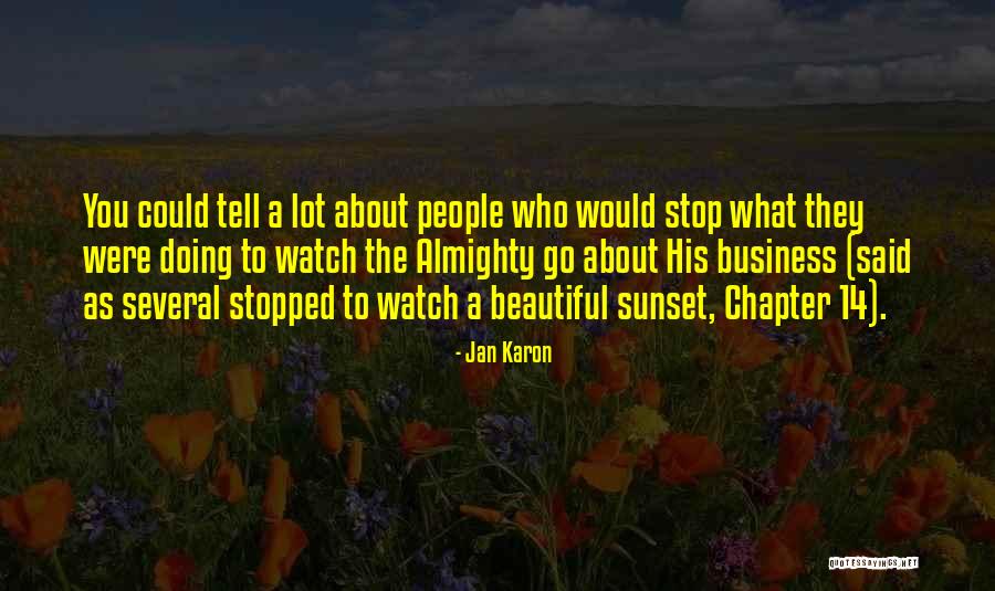 Gaudet Quotes By Jan Karon Gaudet Quotes By Jan Karon