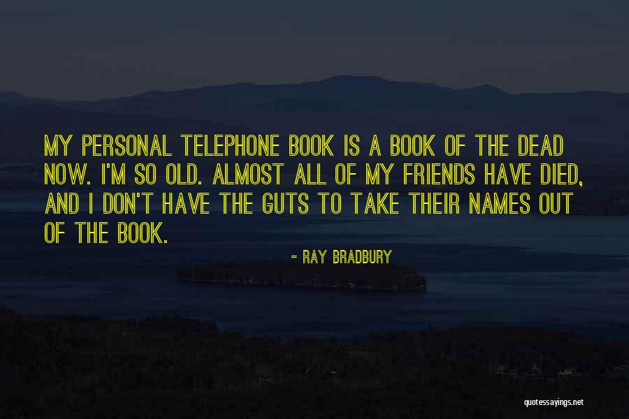 Gaudette Candle Quotes By Ray Bradbury Gaudette Candle Quotes By Ray Bradbury