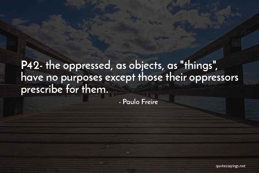 Gaudier Ocala Quotes By Paulo Freire Gaudier Ocala Quotes By Paulo Freire