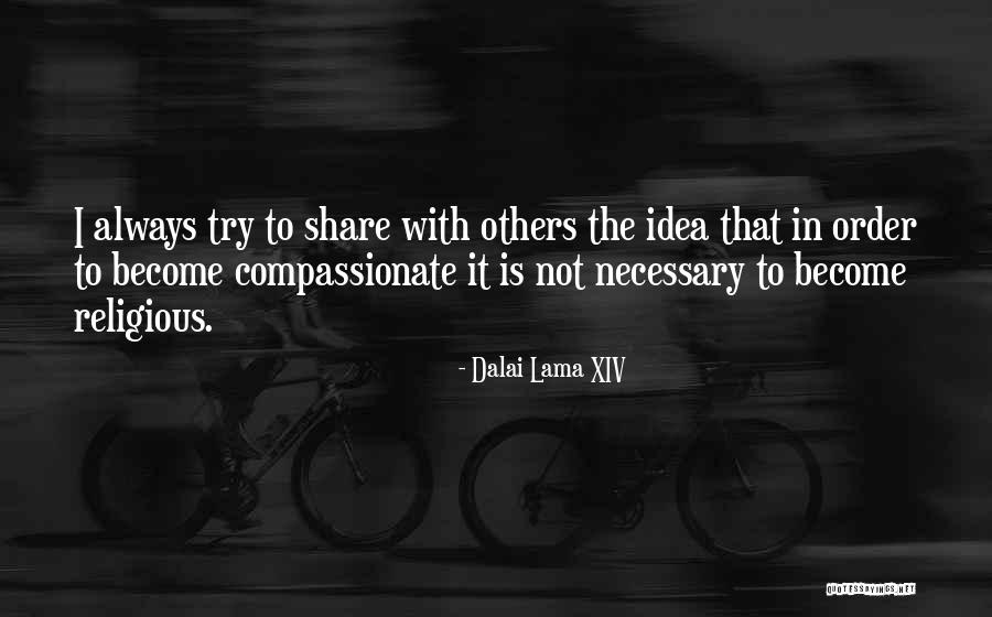 Gaudio Tennis Quotes By Dalai Lama XIV Gaudio Tennis Quotes By Dalai Lama XIV
