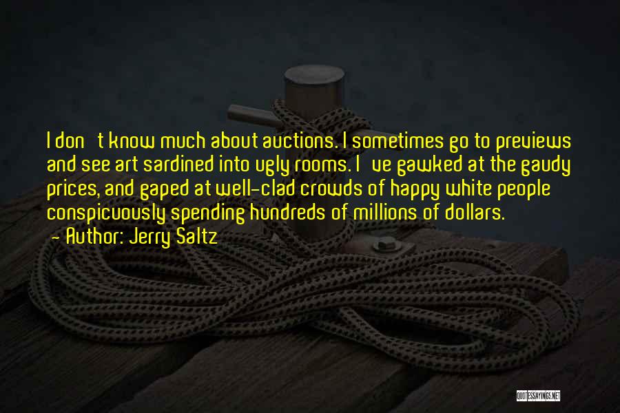 Gaudy Quotes By Jerry Saltz