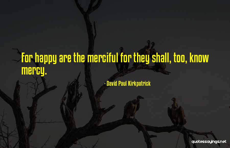 Gaufres Goods Quotes By David Paul Kirkpatrick