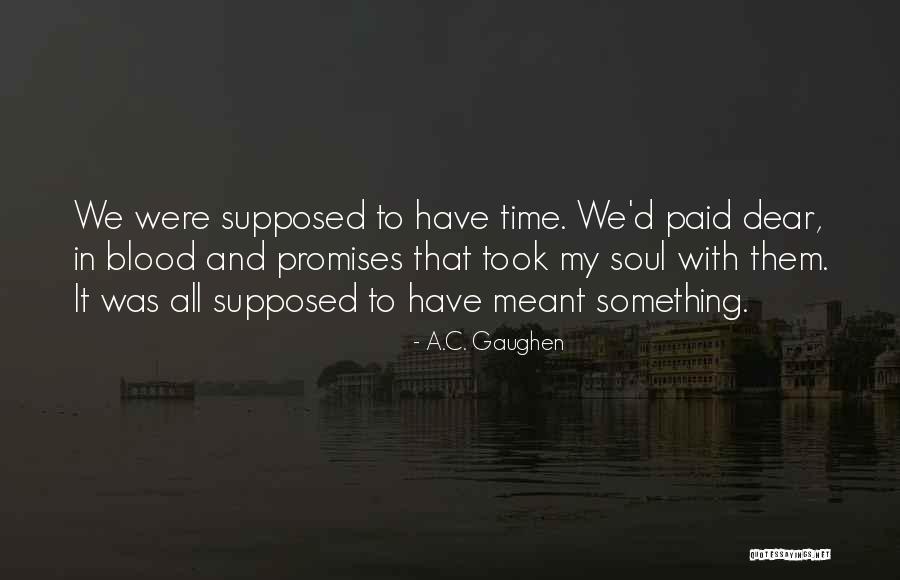 Gaughen And Gaughen Quotes By A.C. Gaughen Gaughen And Gaughen Quotes By A.C. Gaughen