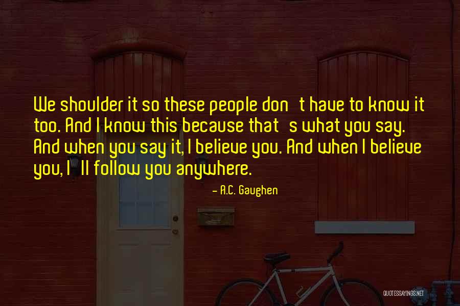 Gaughen And Gaughen Quotes By A.C. Gaughen Gaughen And Gaughen Quotes By A.C. Gaughen