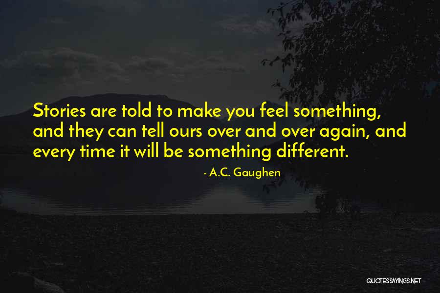Gaughen And Gaughen Quotes By A.C. Gaughen Gaughen And Gaughen Quotes By A.C. Gaughen