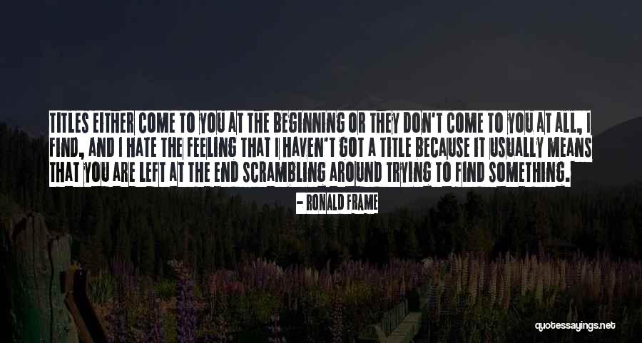 Gaughran 2020 Quotes By Ronald Frame Gaughran 2020 Quotes By Ronald Frame