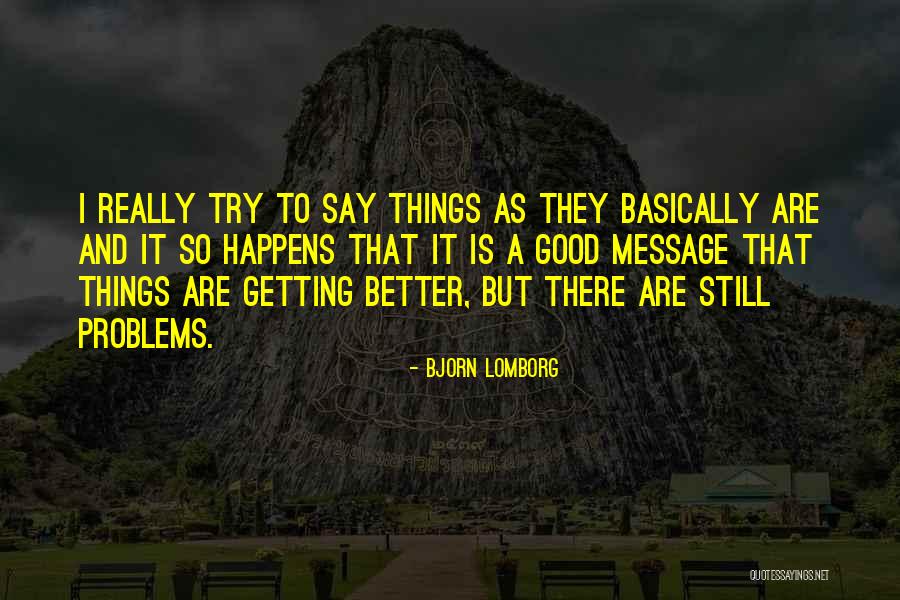 Gaukhar Tuimebay Quotes By Bjorn Lomborg Gaukhar Tuimebay Quotes By Bjorn Lomborg