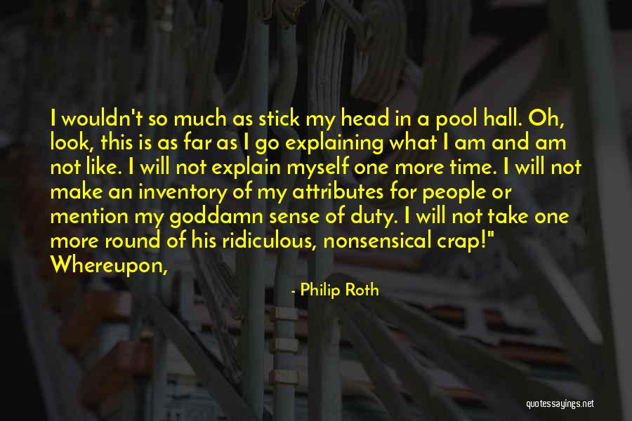 Gauldin School Quotes By Philip Roth Gauldin School Quotes By Philip Roth