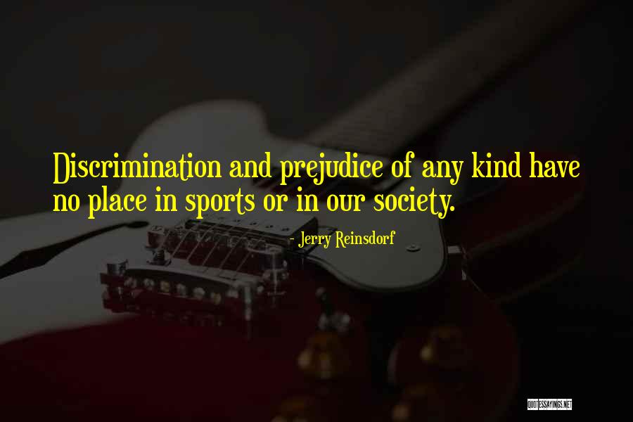 Gauleiter Forster Quotes By Jerry Reinsdorf Gauleiter Forster Quotes By Jerry Reinsdorf
