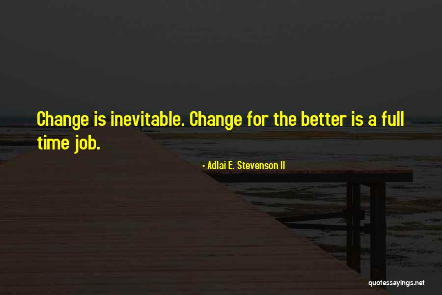 Gauleiter Uniform Quotes By Adlai E. Stevenson II