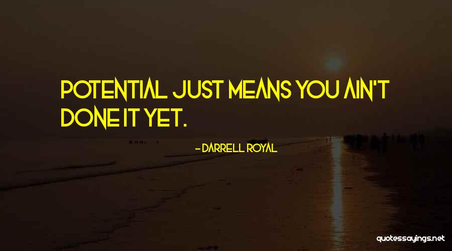 Gaullist Resistance Quotes By Darrell Royal Gaullist Resistance Quotes By Darrell Royal