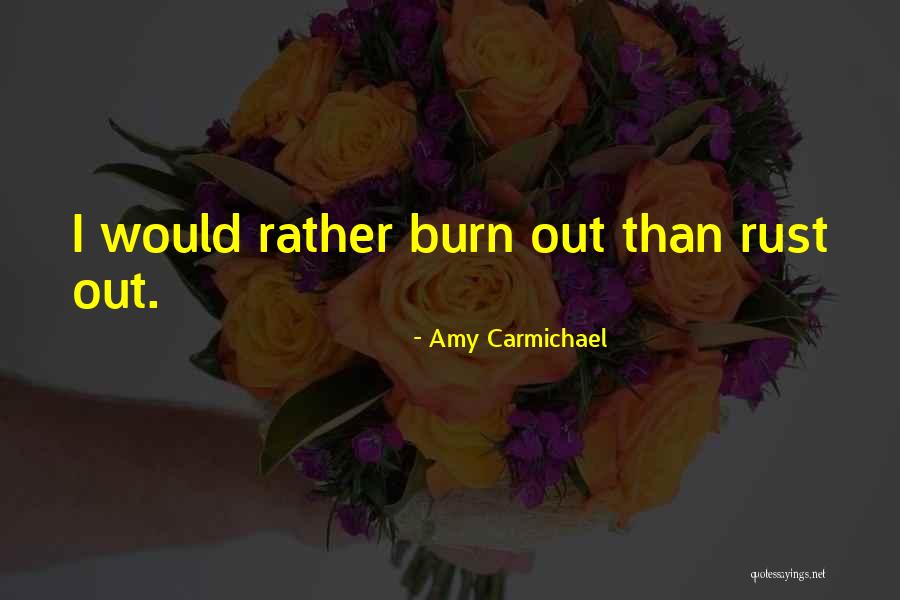 Gauls Quotes By Amy Carmichael Gauls Quotes By Amy Carmichael