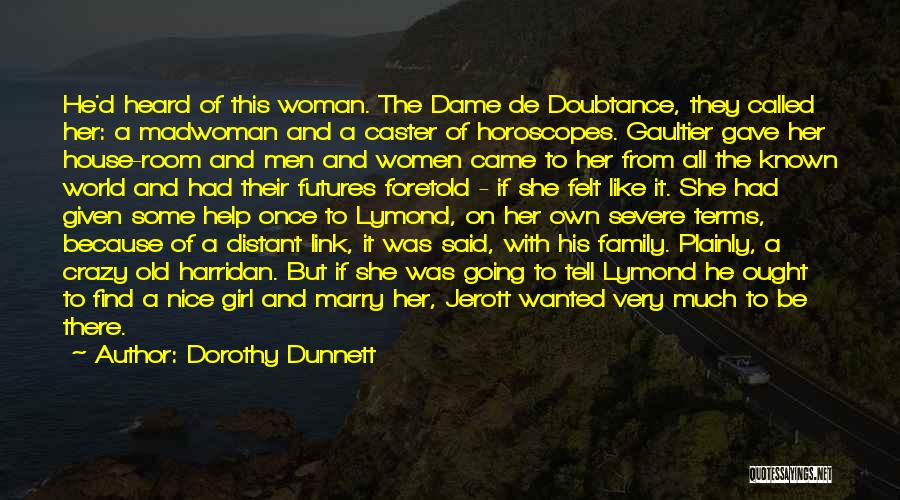 Gaultier Quotes By Dorothy Dunnett