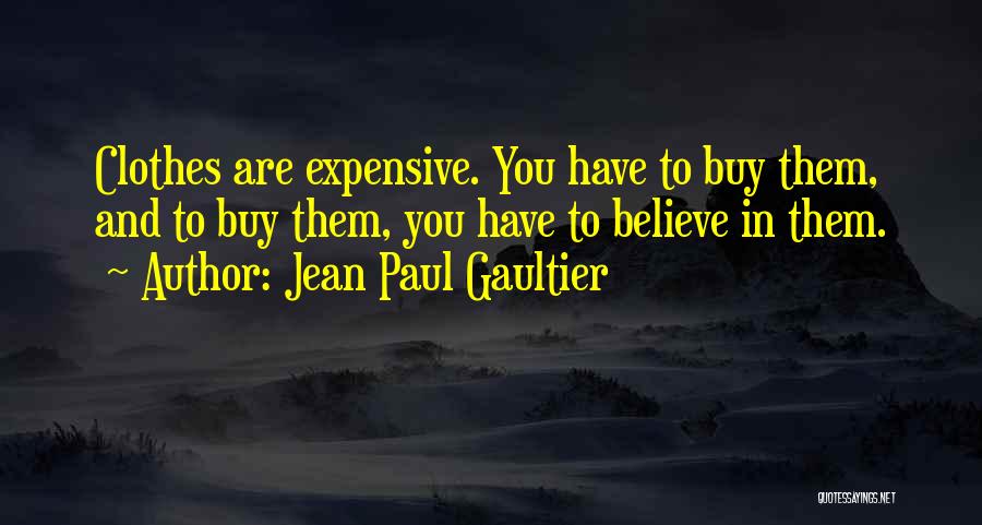 Gaultier Quotes By Jean Paul Gaultier