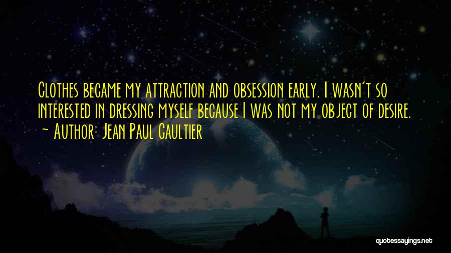 Gaultier Quotes By Jean Paul Gaultier