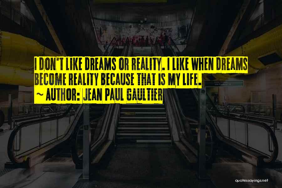 Gaultier Quotes By Jean Paul Gaultier