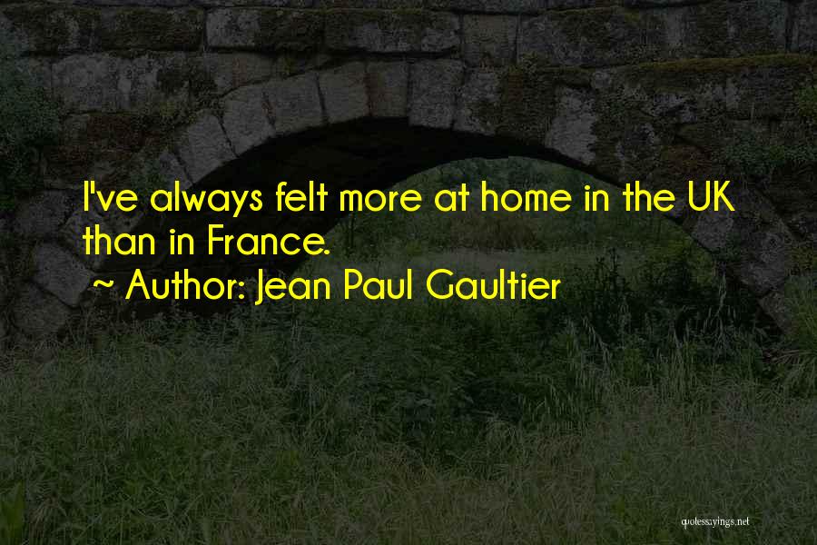 Gaultier Quotes By Jean Paul Gaultier