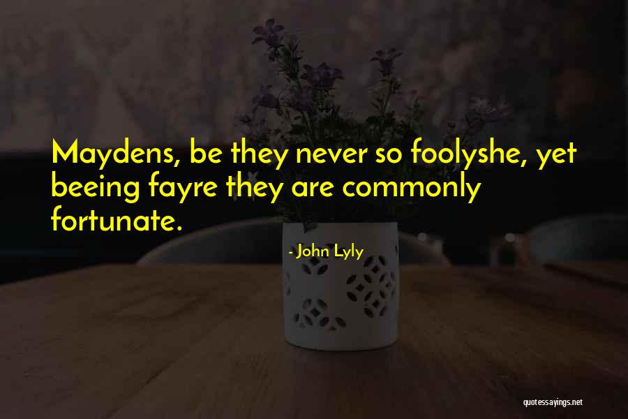 Gaume Quotes By John Lyly Gaume Quotes By John Lyly