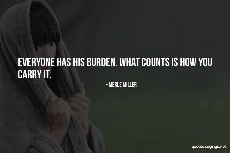 Gaumer Tree Quotes By Merle Miller Gaumer Tree Quotes By Merle Miller