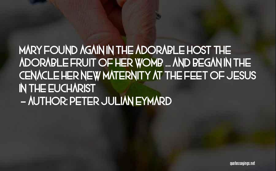 Gauna Westside Quotes By Peter Julian Eymard
