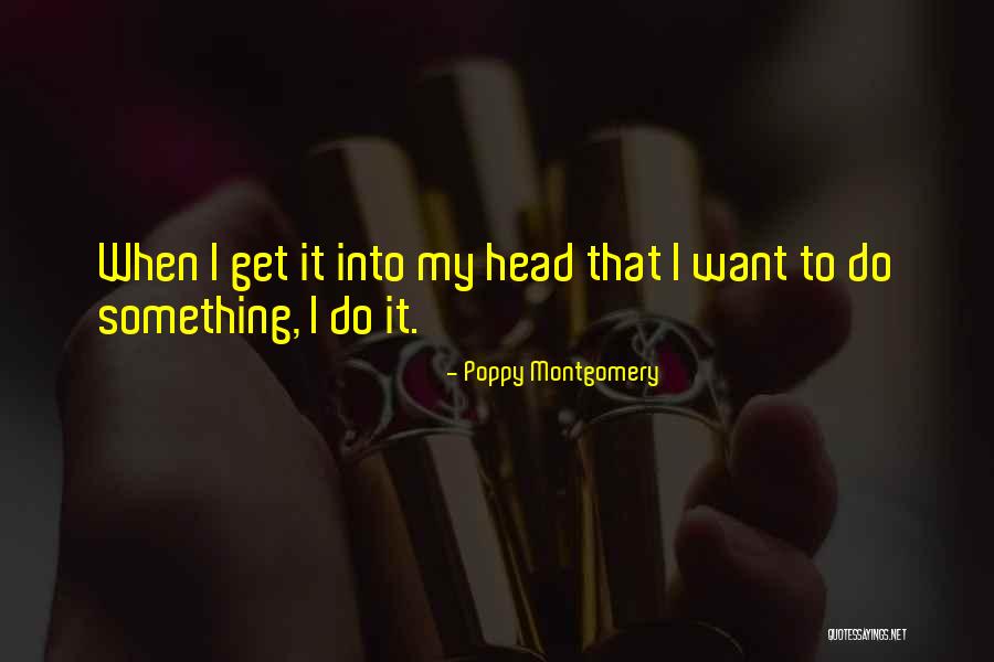 Gaunt Brothers Quotes By Poppy Montgomery Gaunt Brothers Quotes By Poppy Montgomery