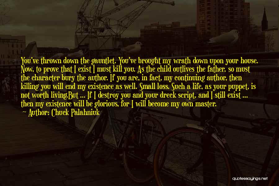Gauntlet Quotes By Chuck Palahniuk
