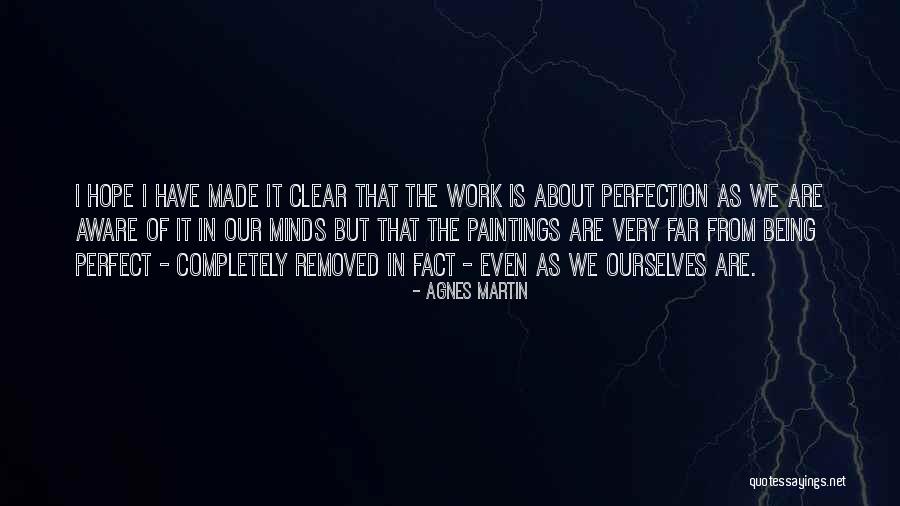 Gauquelin Sector Quotes By Agnes Martin Gauquelin Sector Quotes By Agnes Martin