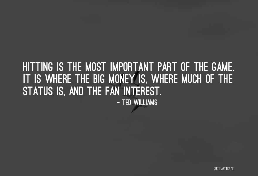 Gaurab Bhattacharjee Quotes By Ted Williams Gaurab Bhattacharjee Quotes By Ted Williams
