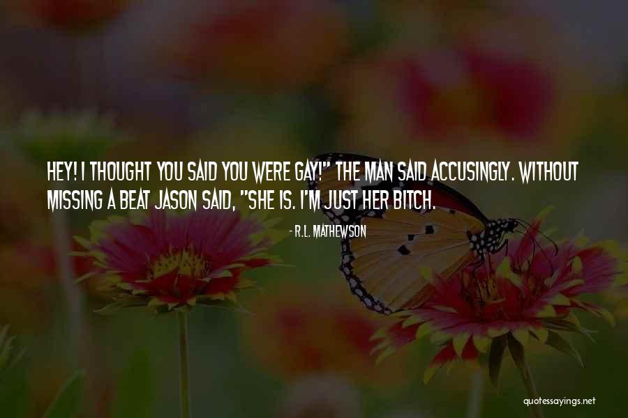 Gaurantee Quotes By R.L. Mathewson Gaurantee Quotes By R.L. Mathewson