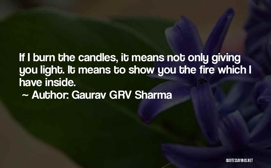Gaurav GRV Sharma Quotes 1534977