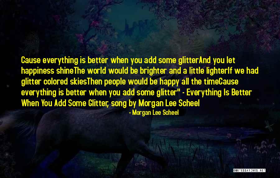 Gaurav Krishna Goswami Quotes By Morgan Lee Scheel Gaurav Krishna Goswami Quotes By Morgan Lee Scheel