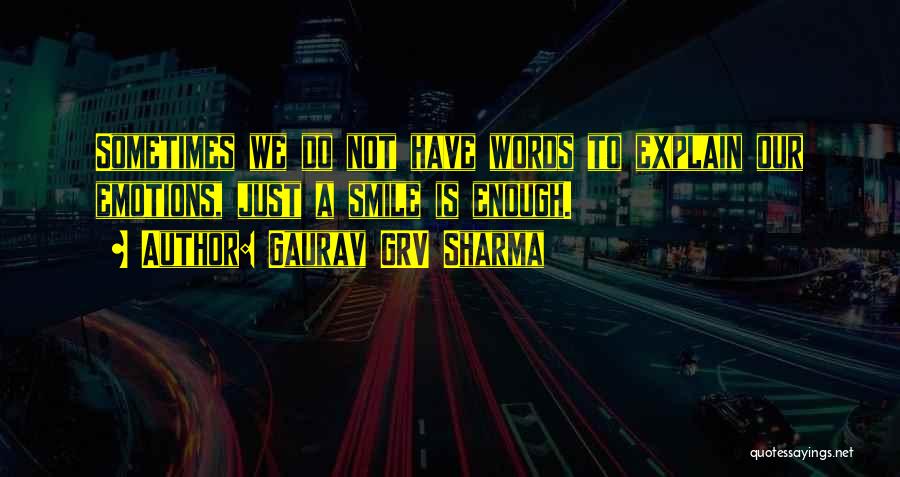 Gaurav Quotes By Gaurav GRV Sharma