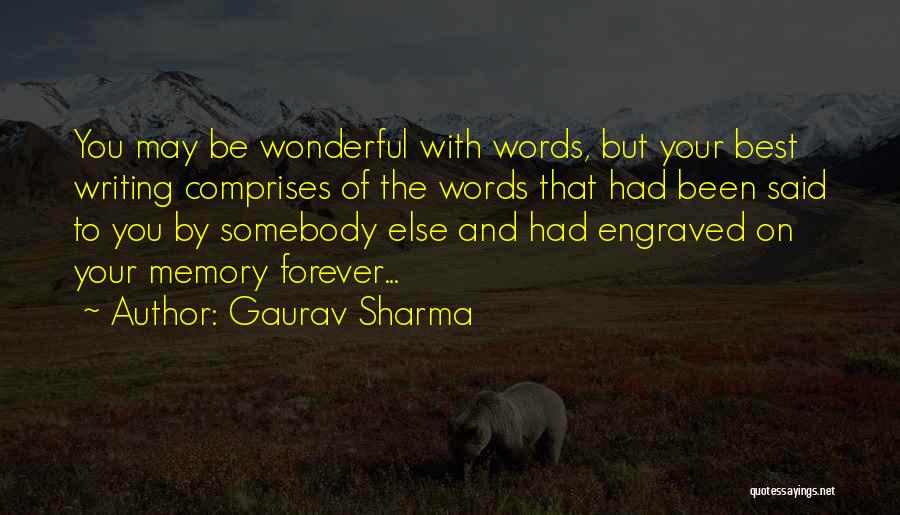 Gaurav Quotes By Gaurav Sharma