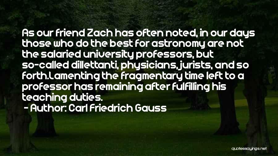 Gauss Quotes By Carl Friedrich Gauss