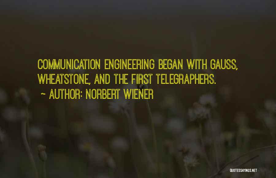 Gauss Quotes By Norbert Wiener